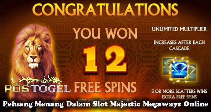 Peluang Menang Dalam Slot Majestic Megaways Online