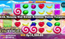 Taktik Menang Slot Sweet Bonanza Online Terpercaya